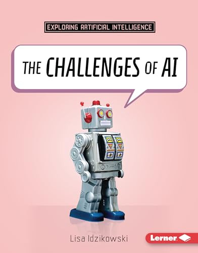 The Challenges of AI by Lisa Idzikowski, 9798765647899