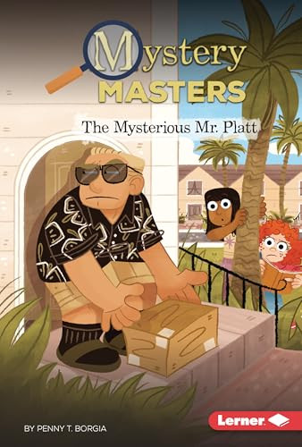 The Mysterious Mr. Platt by Penny T. Borgia, 9798765648322