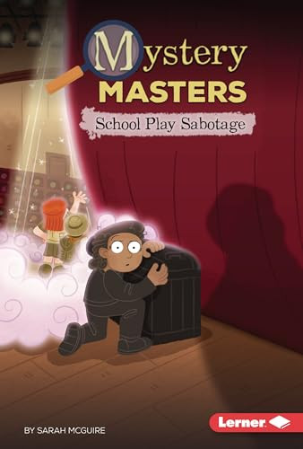 School Play Sabotage by Sarah McGuire, 9798765648360