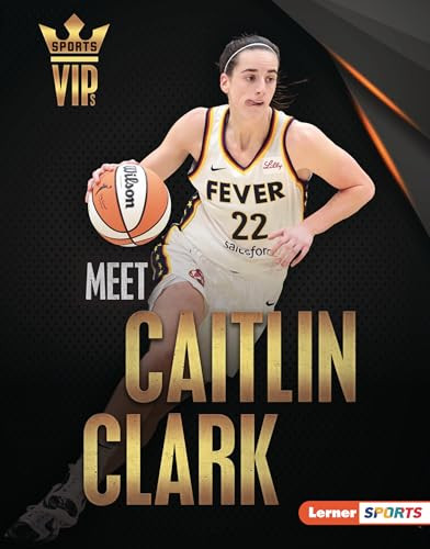 Meet Caitlin Clark (Basketball Superstar) by Margaret J. Goldstein, 9798765649282