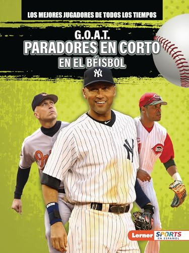 G.O.A.T. Paradores en corto en el béisbol (G.O.A.T. Baseball Shortstops) (Spanish Edition) - 9798765661284 by Alexander Lowe, 9798765661284