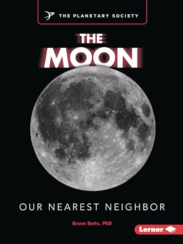 The Moon (Our Nearest Neighbor) - 9798765661758 by Bruce Betts, PhD, 9798765661758