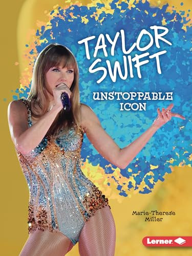 Taylor Swift (Unstoppable Icon) - 9798765661819 by Marie-Therese Miller, 9798765661819