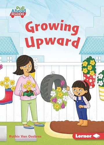 Growing Upward - 9798765661925 by Ruthie Van Oosbree, Tom Heard, 9798765661925