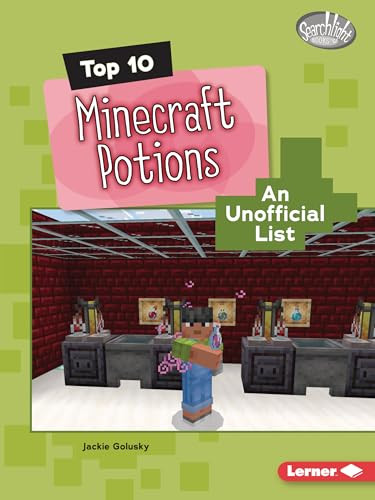 Top 10 Minecraft Potions (An Unofficial List) - 9798765662359 by Jackie Golusky, 9798765662359