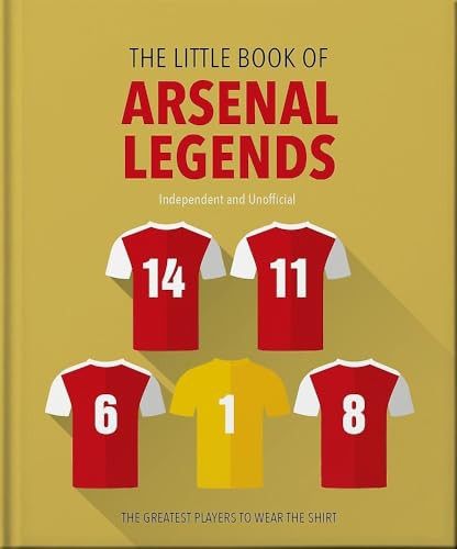 The Little Book of Arsenal Legends by OH, 9781035422883