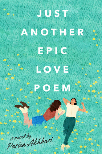 Just Another Epic Love Poem - 9780593530504 by Parisa Akhbari, 9780593530504