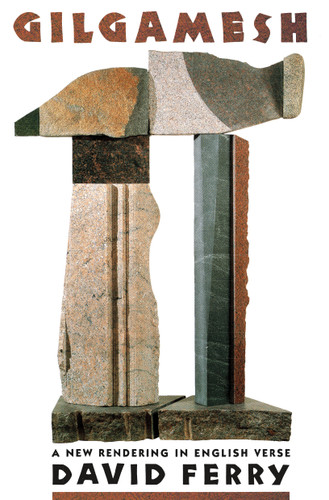 Gilgamesh (A New Rendering in English Verse) by David Ferry, 9780374523831