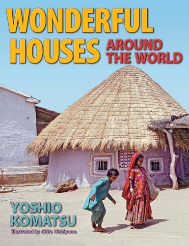Wonderful Houses Around the World by Yoshio Komatsu, Akira Nishiyama, 9780936070346