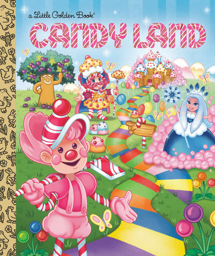 Candy Land (Hasbro) by Christy Webster, Meg Dunn, 9780593900666