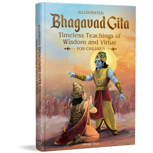 Bhagavad Gita Timeless Timeless Teachings of Wisdom and Virtue for children (illustrated) by Shubha Vilas by Shubha Vilas, 9789358566116