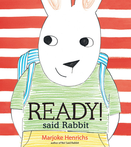 Ready! Said Rabbit - 9781682637883 by Marjoke Henrichs, 9781682637883