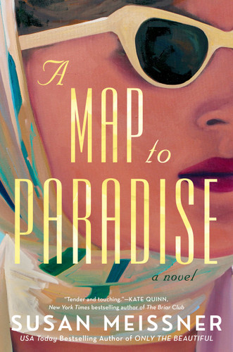 A Map to Paradise by Susan Meissner, 9780593332863