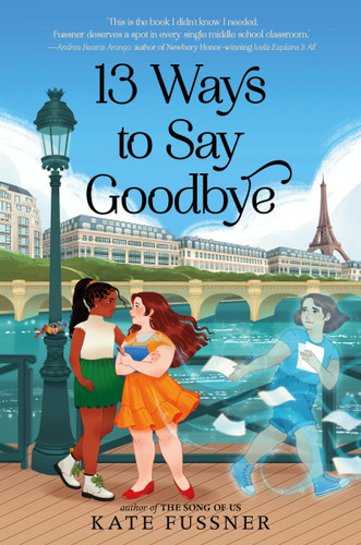 13 Ways to Say Goodbye by Kate Fussner, 9780063256989