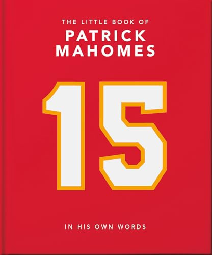 The Little Book of Patrick Mahomes (In His Own Words) by OH, 9781035421046