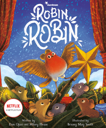 Robin Robin by Briony May Smith, Mikey Please, Dan Ojari, 9781636550091
