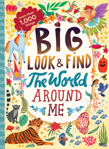 Big Look & Find: The World Around Me by Clever Publishing, Anastasia Druzhininskaya, 9798888671764