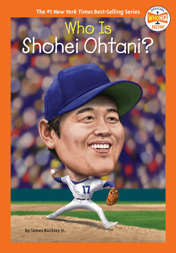 Who Is Shohei Ohtani? by James Buckley, Jr., Who HQ, Gregory Copeland, 9780593888285