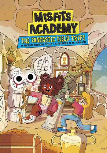 The Fantastic Field Trip! by Michael  Anthony Steele, M. Johnson, 9781669082439