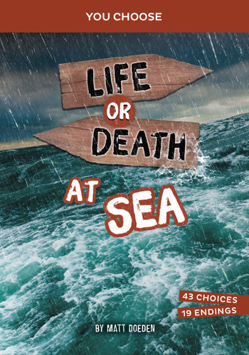 Life or Death at Sea (An Interactive Survival Adventure) by Matt Doeden, 9781669088301