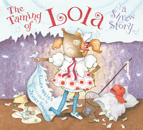 The Taming of Lola (A  Shrew Story) by Ellen Weiss, Jerry Smath, 9780810940666