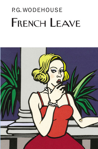 French Leave by P.G. Wodehouse, 9781468306644