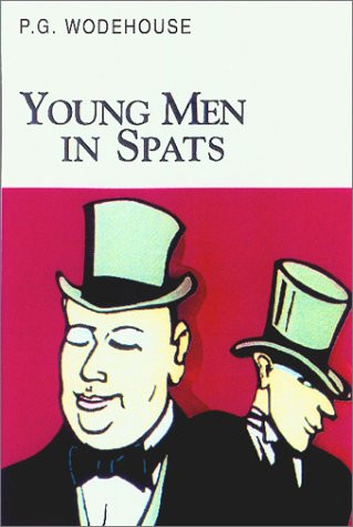 Young Men in Spats - 9781585673377 by P.G. Wodehouse, 9781585673377