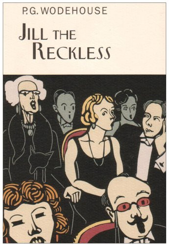 Jill the Reckless by P.G. Wodehouse, 9781585676606