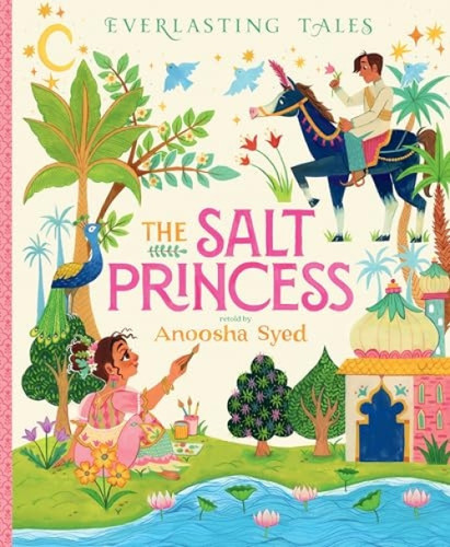 The Salt Princess by Anoosha Syed, Anoosha Syed, 9780063324718