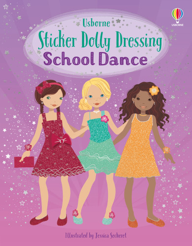 Sticker Dolly Dressing School Dance by Fiona Watt, Jessica Secheret, 9781835405406