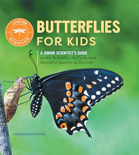 Butterflies for Kids (A Junior Scientist's Guide to the Butterfly Life Cycle and Beautiful Species to Discover) - 9798886086577 by Lauren Davidson, 9798886086577