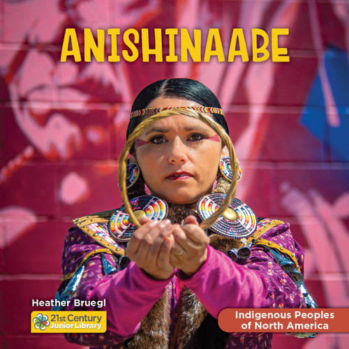 Anishinaabe by Heather Bruegl, 9781668956243