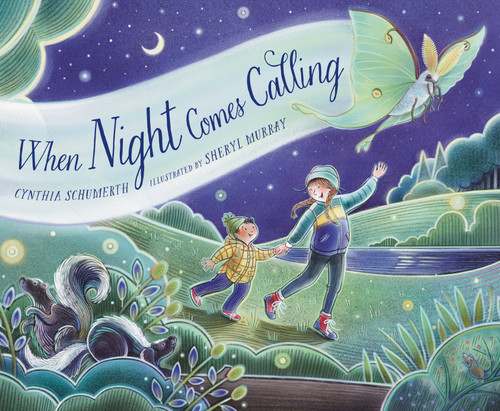 When Night Comes Calling by Cynthia Schumerth, Sheryl Murray, 9781534113367