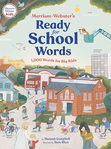 Merriam-Webster's Ready-for-School Words (1,000 Words for Big Kids) by Hannah Campbell, Sara Rhys, Merriam-Webster, 9780877791249