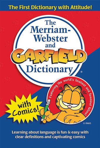The Merriam-Webster and Garfield Dictionary by Merriam-Webster, 9780877796268