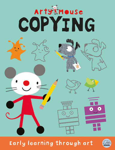 Arty Mouse Copying by Robyn Gale, Brad Hunt, Mandy Stanley, 9781836160250