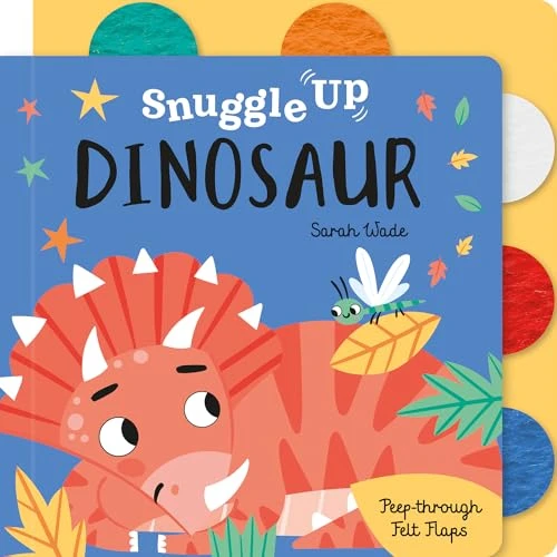 Snuggle Up, Dinosaur! by Bobbie Brooks, Sarah Wade, 9781801058513