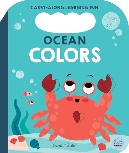 Ocean Colors (A First Colors Book) by Bobbie Brooks, Sarah Wade, 9781836160786