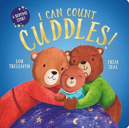 I Can Count Cuddles! by Lou Treleaven, Julia Seal, 9781835551523