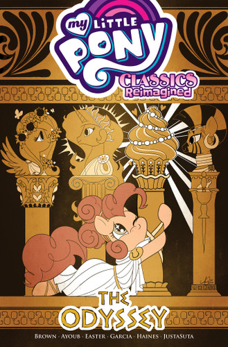 My Little Pony: Classics Reimagined-The Odyssey by Megan Brown, Jenna Ayoub, Robin Easter, Brianna Garcia, Natalie Haines, 9798887242132 My Little Pony: Classics Reimagined-The Odyssey by Megan Brown, Jenna Ayoub, Robin Easter, Brianna Garcia, Natalie Haines, 9798887242132