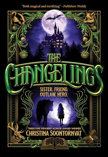 The Changelings by Christina Soontornvat, 9781464234774