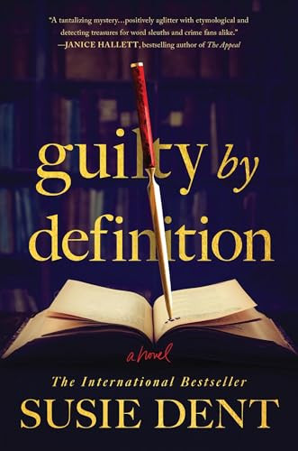 Guilty by Definition (A Novel) by Susie Dent, 9781464236075