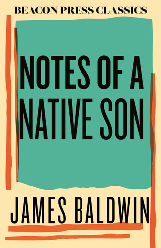 Notes of a Native Son - 9780807018972 by James Baldwin, Edward P. Jones, 9780807018972