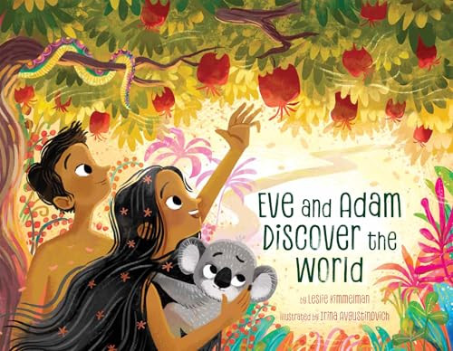 Eve and Adam Discover the World by Leslie Kimmelman, Irina Avgustinovich, 9781681156965