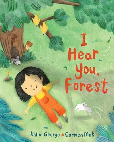 I Hear You, Forest - 9781771647380 by Kallie George, Carmen Mok