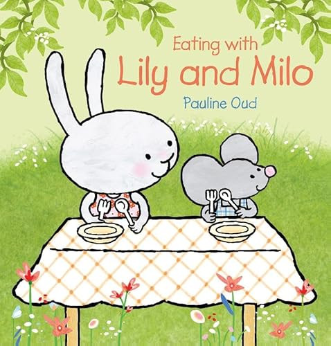 Eating with Lily and Milo by Pauline Oud, Pauline Oud, 9798890631572