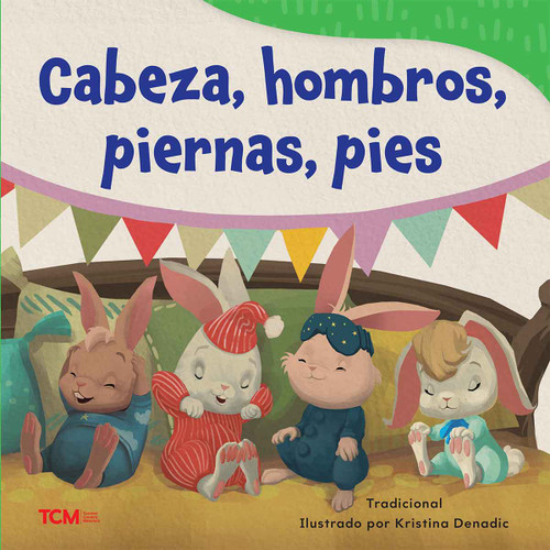 Cabeza, hombros, piernas, pies (Spanish Edition) by Kristina Denadic, Kristina Denadic, 9798765961650