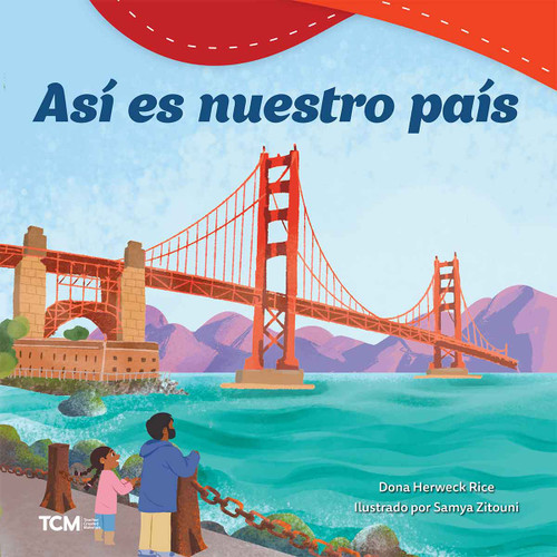 Así es nuestro país (Spanish Edition) by Dona Herweck Rice, Samya Zitouni, 9798765961872