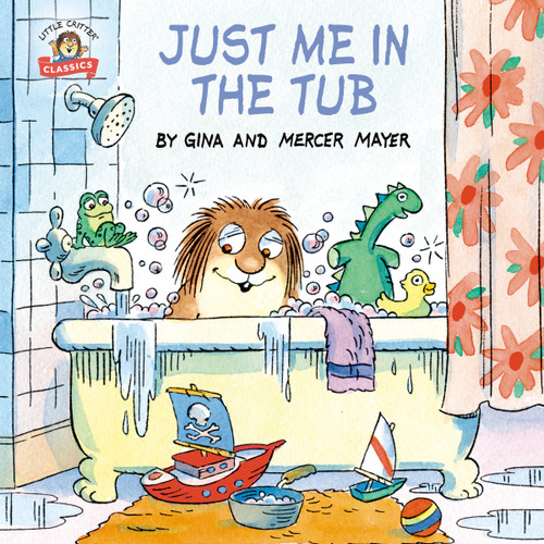 Just Me in the Tub by Mercer Mayer, Gina Mayer, 9781984830630