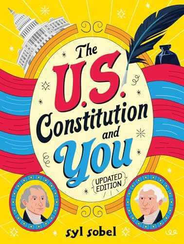 The U.S. Constitution and You - 9781464236907 by Syl Sobel J.D., 9781464236907